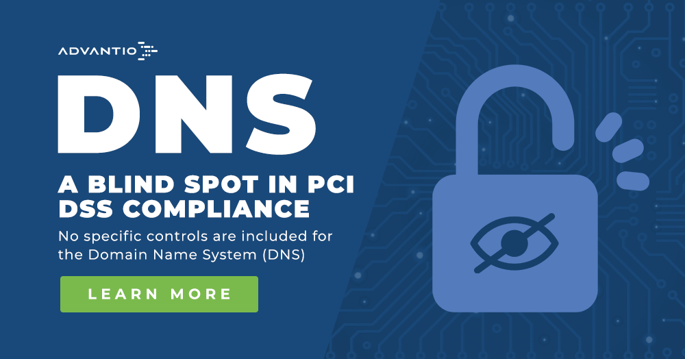 DNS: The blind spot in the PCI DSS compliance strategy
